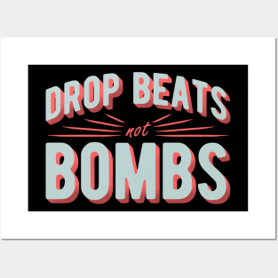 DROP BEATS NOT BOMBS - VINTAGE Posters and Art